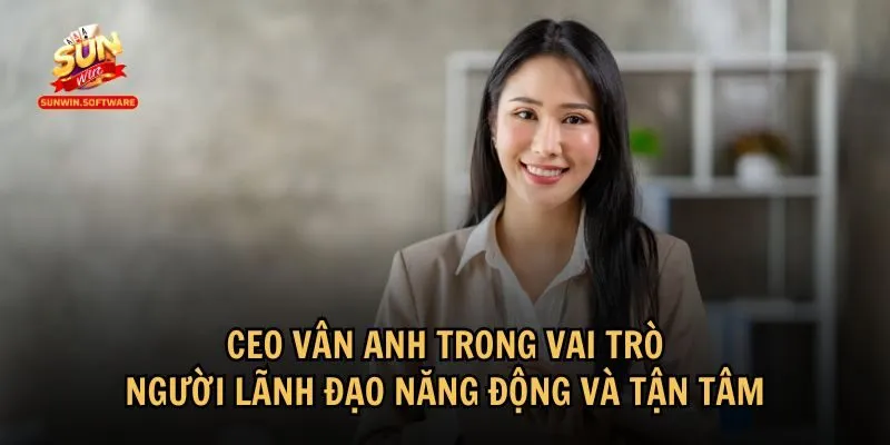 Vân Anh sẽ tiếp tục dẫn dắt cho sự thành công của Sunwin