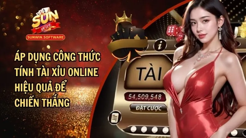 Áp Dụng Công Thức Tính Tài Xỉu Online Chuẩn Để Chiến Thắng