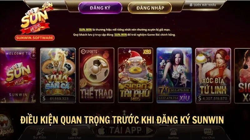 Điều kiện quan trọng trước khi đăng ký Sunwin